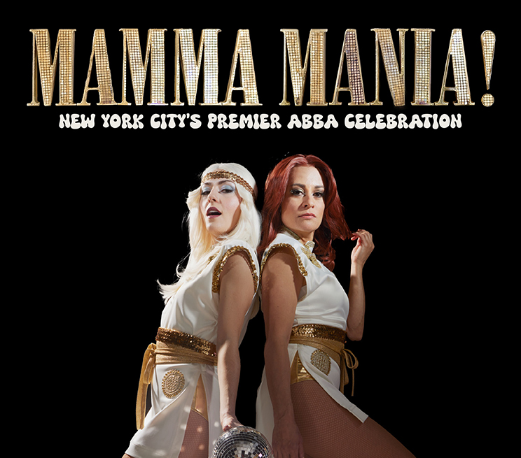 Mamma Mania! New York City's Premier ABBA Celebration